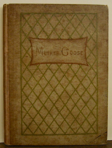 Kate Greenaway Mother goose or the old nursery rhymes... engraved and printed by Edmund Evans s.d. (1881) London - New York George Routledge and Sons